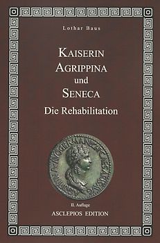 Kaiserin Agrippina und Seneca
