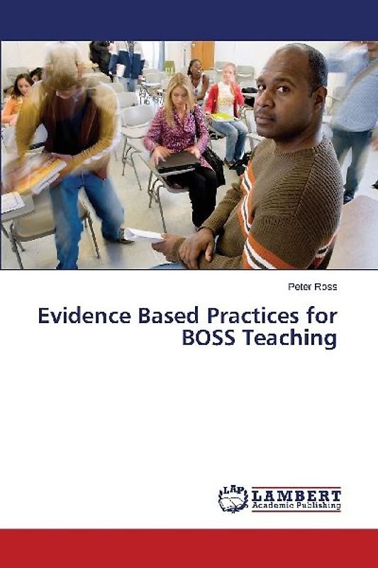 Evidence Based Practices for BOSS Teaching
