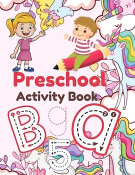 Preschool Activity Book For Kids: Large Print | Alphabet Tracing A - Z | Number & Spelling Tracing 1 - 10 | Line Tracing Activity | Counting Pictures | Shape Identification | Practicing pages |