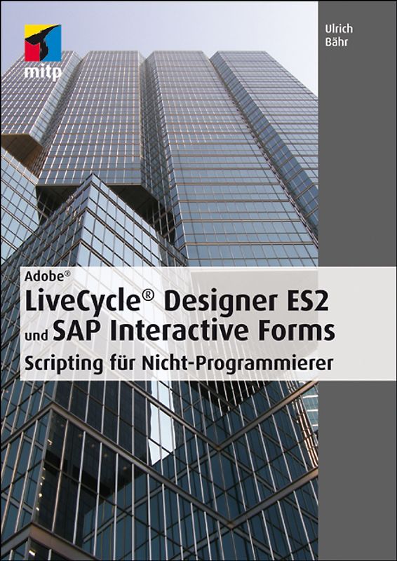 Adobe LiveCycle® Designer ES2 und SAP Interactive Forms