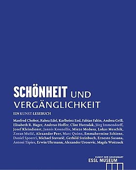 Schönheit und Vergänglichkeit
