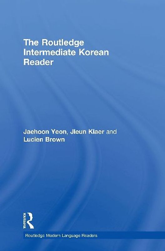 The Routledge Intermediate Korean Reader