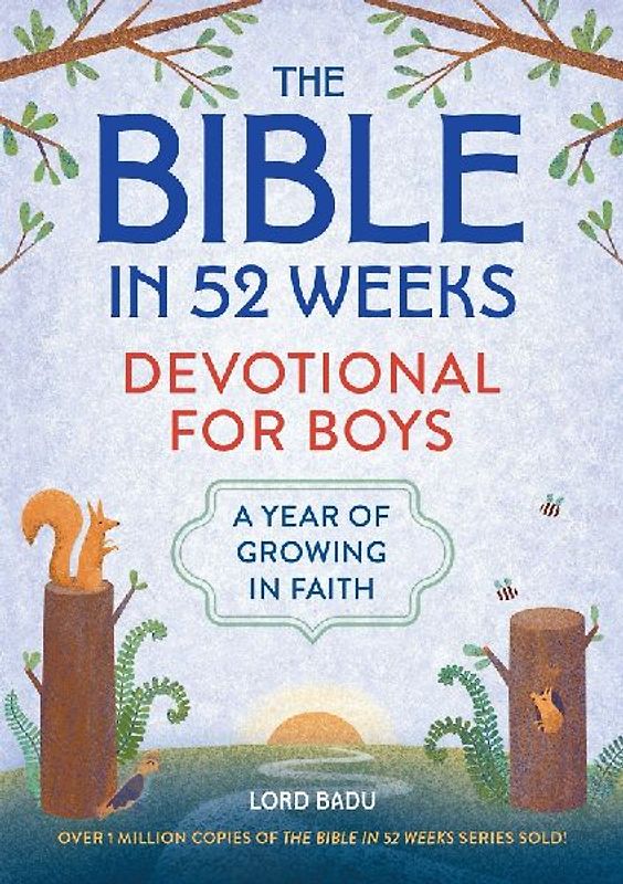 The Bible in 52 Weeks Devotional for Boys