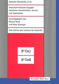 Historisch-Kritische Ausgabe sämtlicher Handschriften, Drucke und... / FKA Oxforder Oktavhefte 7 & 8