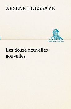 Les douze nouvelles nouvelles