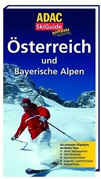 ADAC Ski Guide Bayrische Alpen und Österreich
