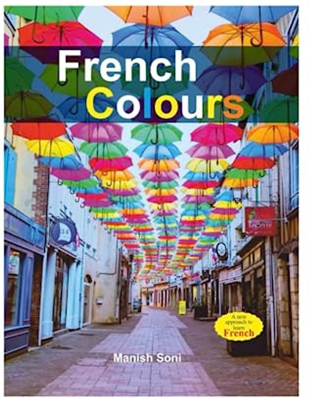 French Colours: How to speak Colours in French by English and Hindi like a Native French speaker