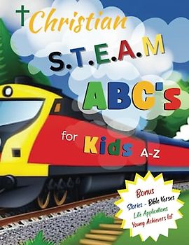 Christian S.T.E.A.M ABS's for Kids A-Z