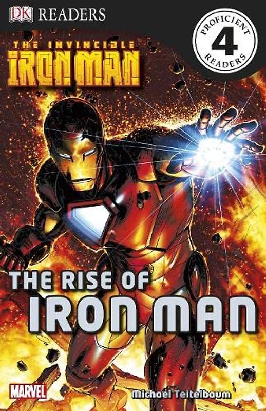 The Invincible Iron Man the Rise of Iron Man (DK Readers Level 4)