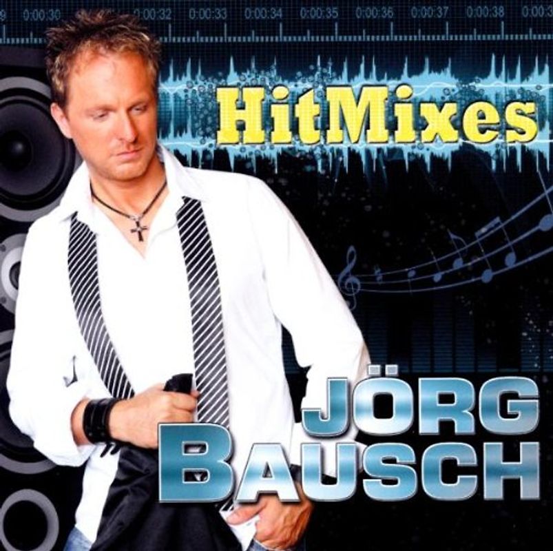 Jörg Bausch - Hitmixes