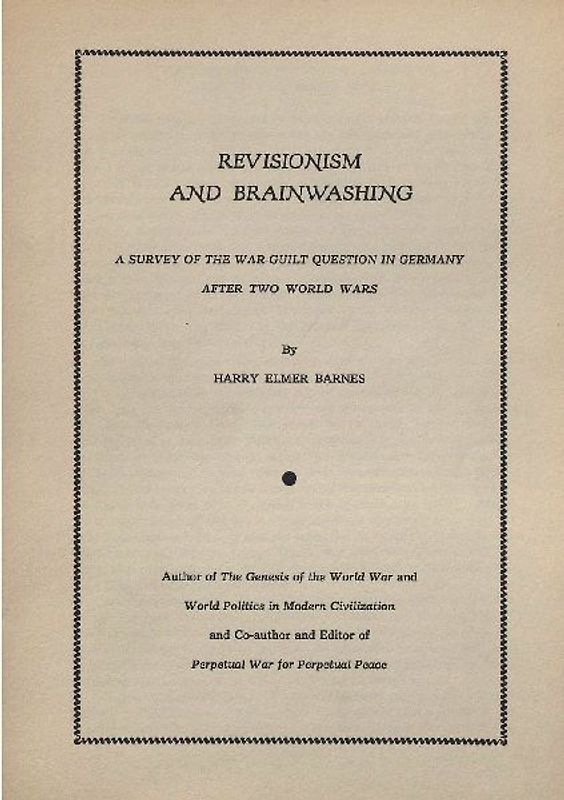 Revisionism and Brainwashing