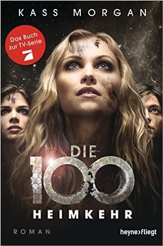 Die 100 - Heimkehr