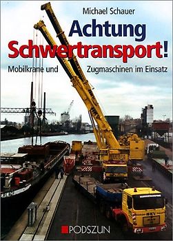 Achtung Schwertransport!