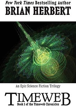 Timeweb Chronicles 1: Timeweb: Book 1 of the Timeweb Chronicles
