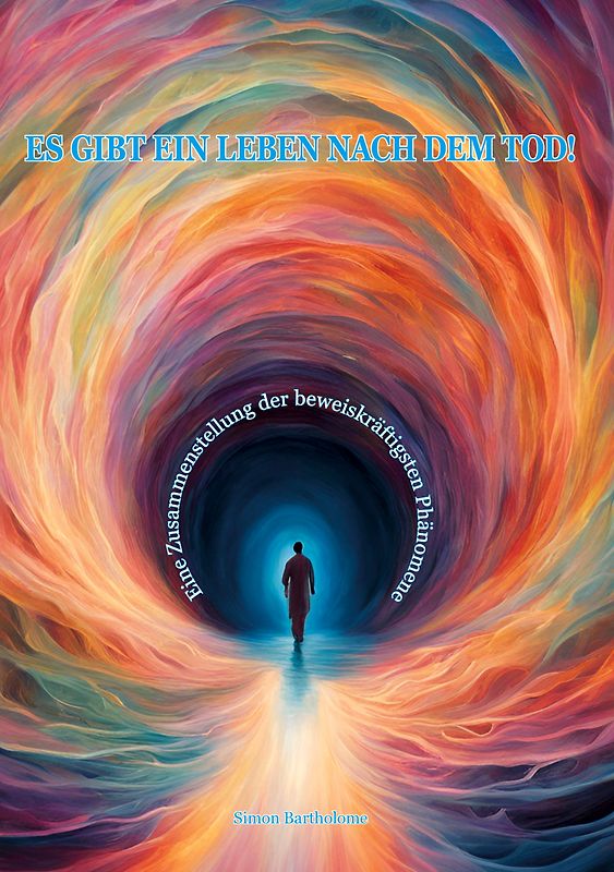 Es gibt ein Leben nach dem Tod!