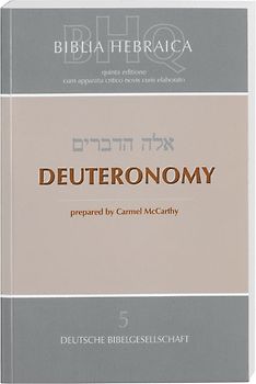 Biblia Hebraica Quinta (BHQ). Gesamtwerk zur Fortsetzung / Deuteronomy