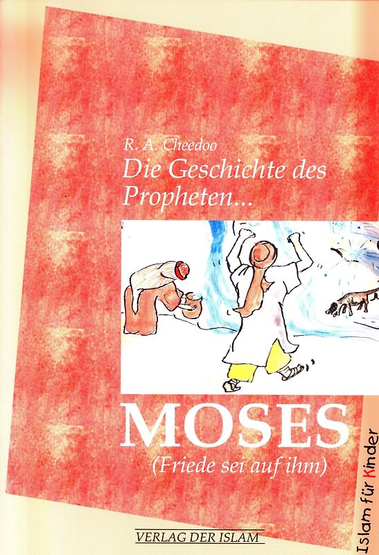 Die Geschichte des Propheten Moses