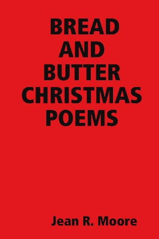 Bread and Butter Christmas Poems