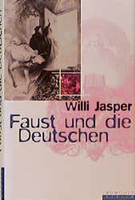Faust und die Deutschen