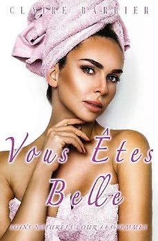Vous Êtes Belle