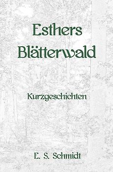 Esthers Blätterwald