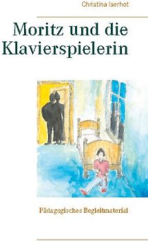 Moritz und die Klavierspielerin