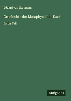 Geschichte der Metaphysik bis Kant