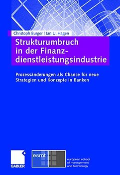 Strukturumbruch in der Finanzdienstleistungsindustrie