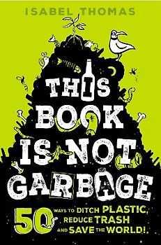 This Book Is Not Garbage