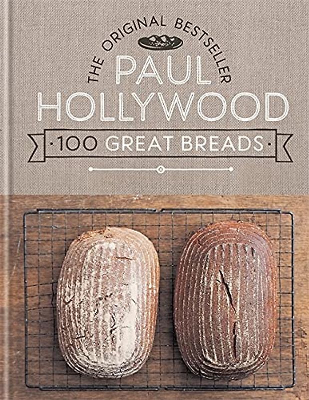 Paul Hollywood 100 Great Breads