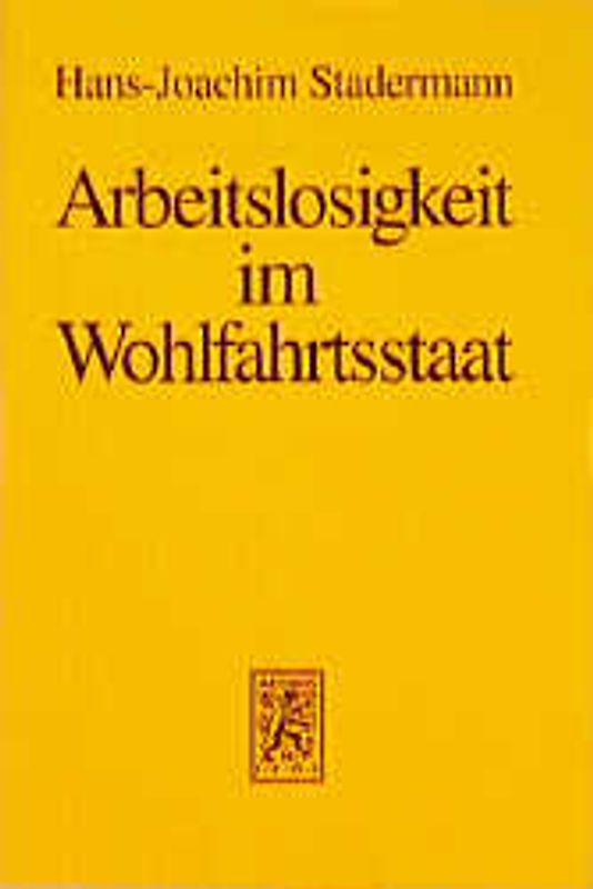 Arbeitslosigkeit im Wohlfahrtsstaat
