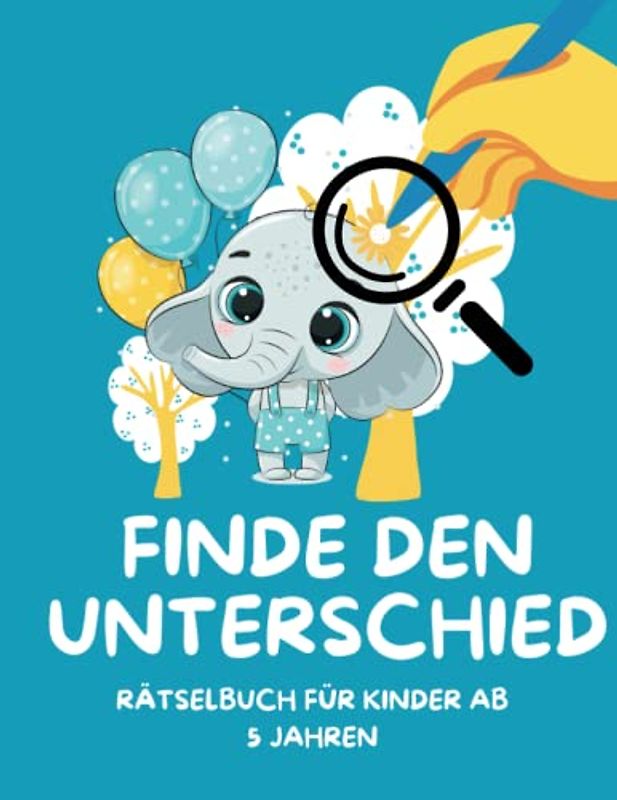Finde den Unterschied ab 5 Jahren | Rätselbuch für Kinder mit Tieren: Rätselspaß auf 74 Seiten, Fehler suchen und finden