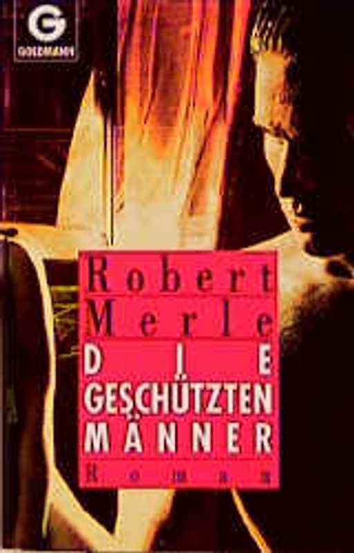 Die geschützten Männer
