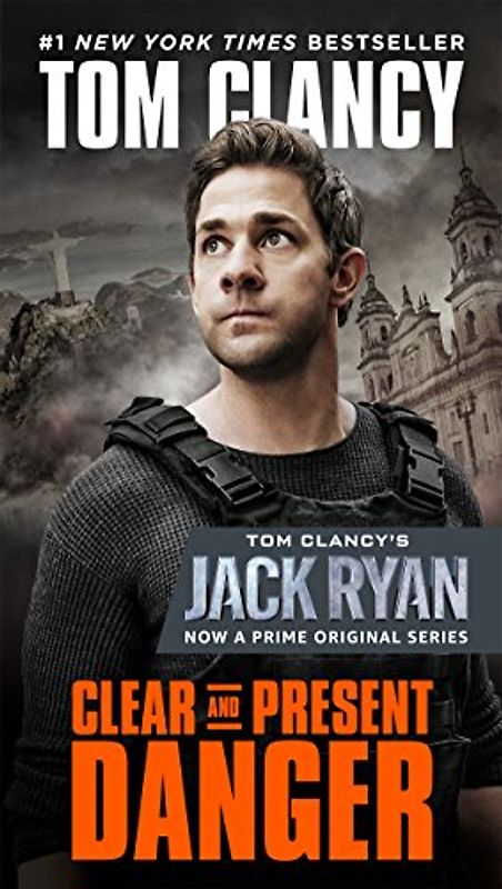 Clear and Present Danger (Movie Tie-In) (A Jack Ryan Novel, Band 4)