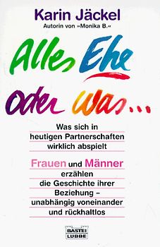 Alles Ehe oder was...