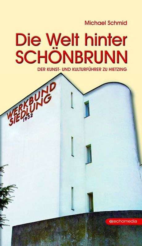 Die Welt hinter Schönbrunn