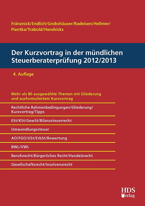 Der Kurzvortrag in der mündlichen Steuerberaterprüfung 2012/2013