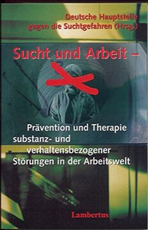 Sucht und Arbeit