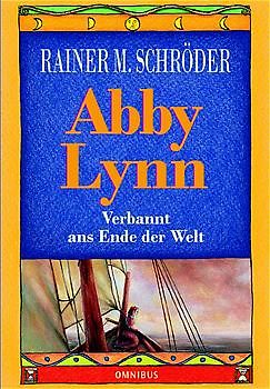 Abby Lynn - Verbannt ans Ende der Welt