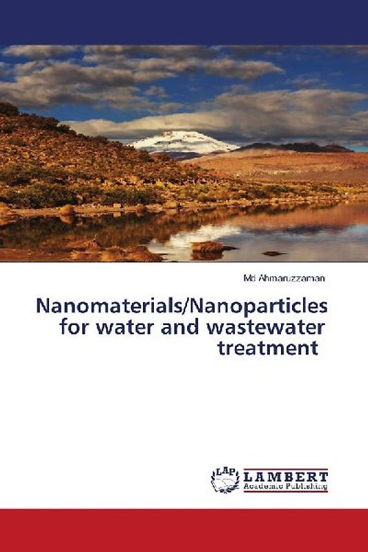 Nanomaterials/Nanoparticles for water and wastewater treatment
