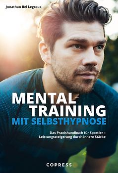 Mentaltraining mit Selbsthypnose