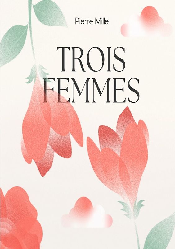 Trois Femmes