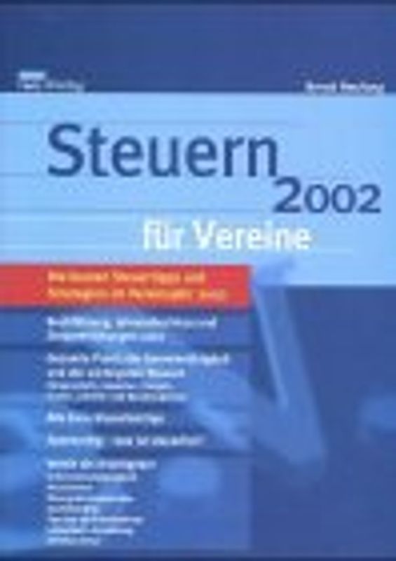 Steuern 2002 für Vereine. Die besten Steuertipps und -strategien im Vereinsjahr 2002