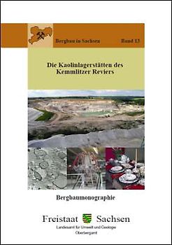 Die Kaolinlagerstätten des Kemmlitzer Reviers