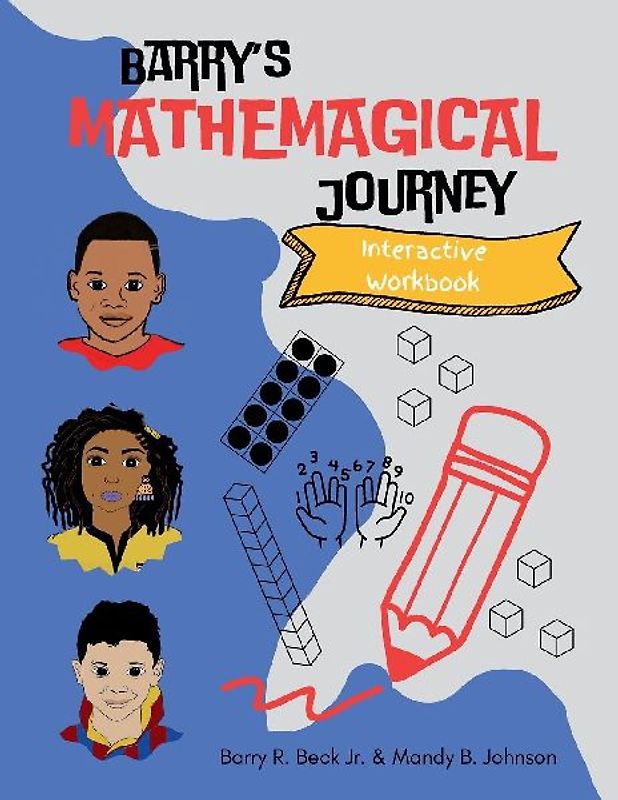 Barry's Mathemagical Journey Interactive Workbook