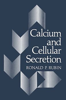 Calcium and Cellular Secretion