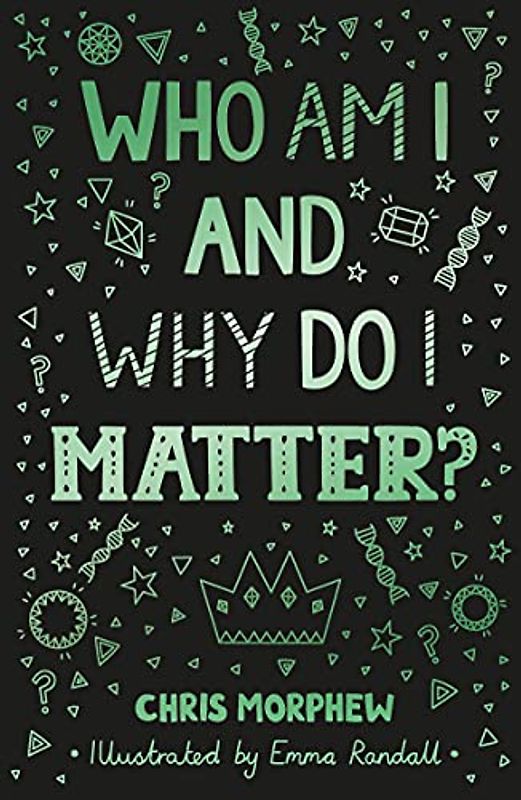 Who Am I and Why Do I Matter? (Big Questions)