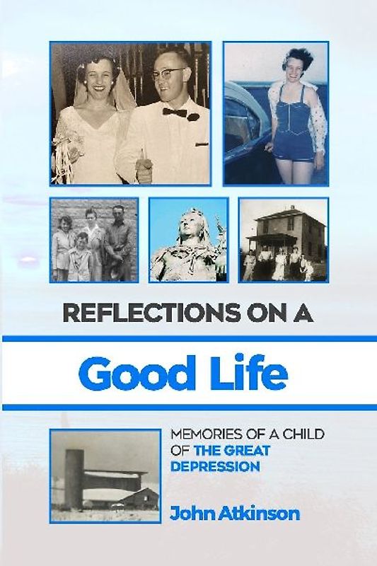 Reflections On A Good Life