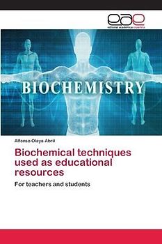 Biochemical techniques used as educational resources