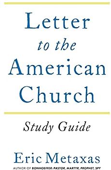 Letter to the American Church Study Guide